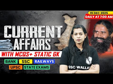 Current Affairs Today | 19 December Current Affairs 2025 | Daily Current Affairs | By Krati Mam
