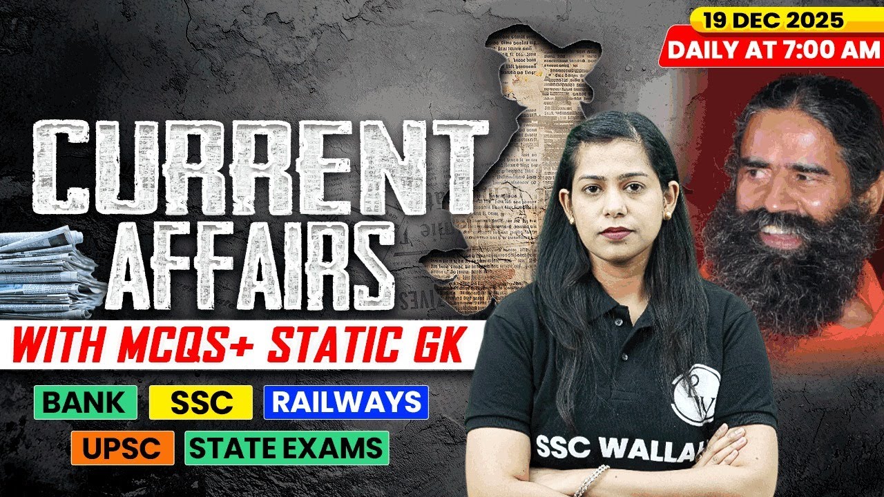 Current Affairs Today | 19 December Current Affairs 2025 | Daily Current Affairs | By Krati Mam