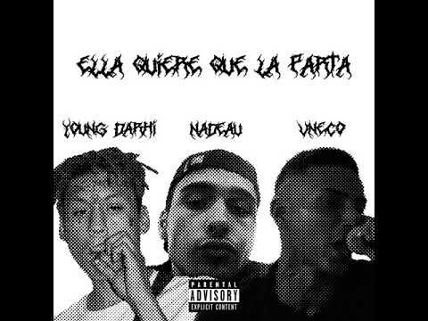 V.NECO, NADEAU - ELLA QUIERE QUE LA PARTA ft YOUNG DARHI