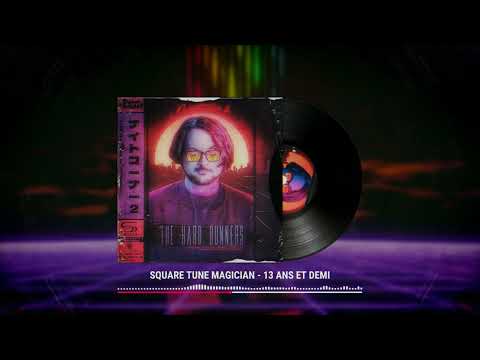 SQUARE TUNE MAGICIAN - 13 ANS ET DEMI