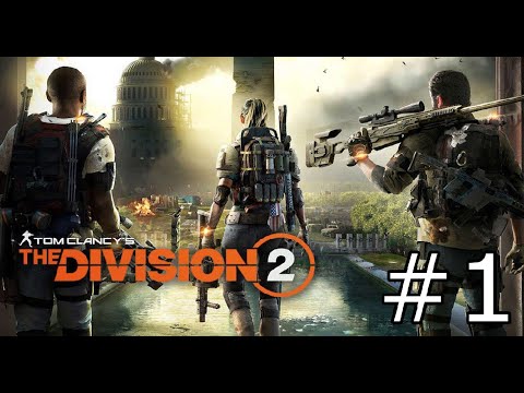 #1 The Division 2 - Wstęp do gry
