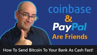 How To Convert Your Bitcoin To Cash FAST Using Coinbase and PayPal