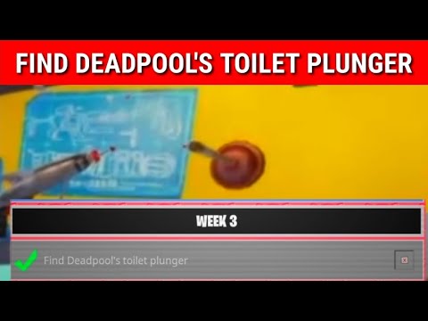 Find Deadpool's Toilet Plunger - Fortnite Deadpool Week 3 Challenges Guide