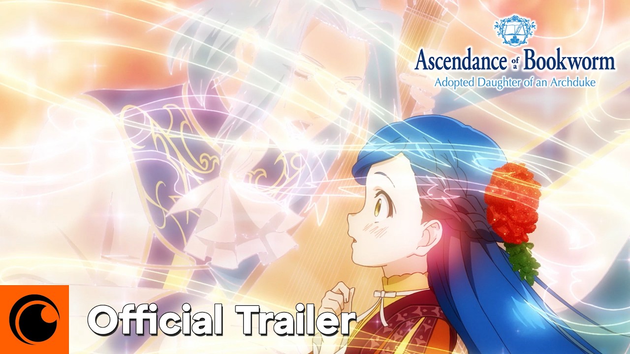 Ascendance of a Bookworm: Adopted Daughter of an Archduke | Official Trailer - YouTube