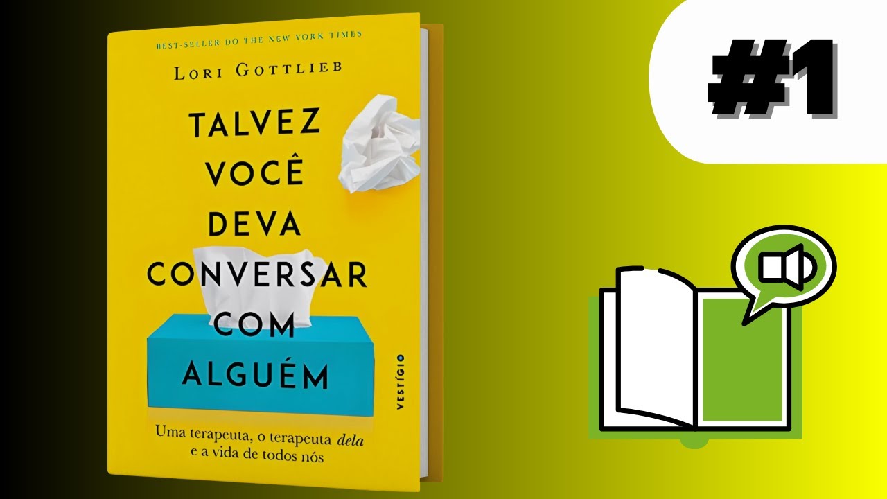 Talvez Você Deva Conversar Com Alguém | Audiobook | Parte 1/4