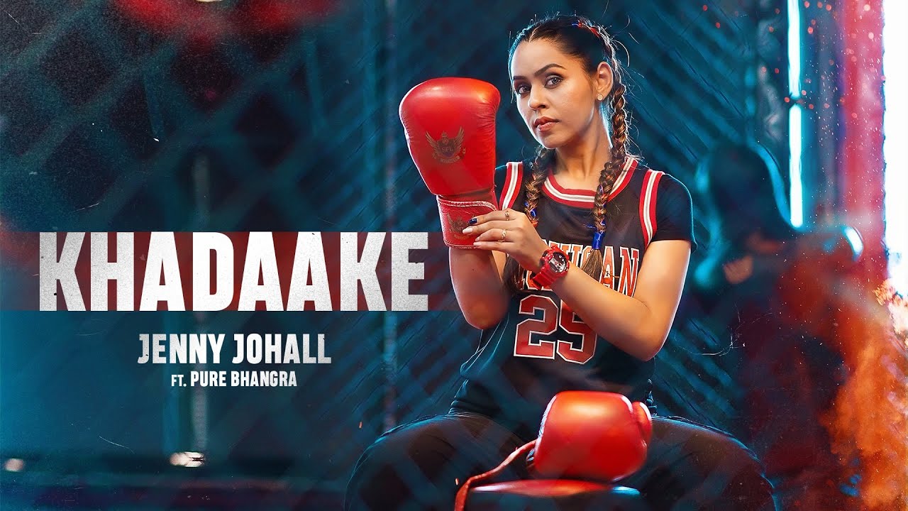 Khadaake song lyrics in Hindi – Jenny Johal best 2022