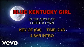 Loretta Lynn - Blue Kentucky Girl (Karaoke)