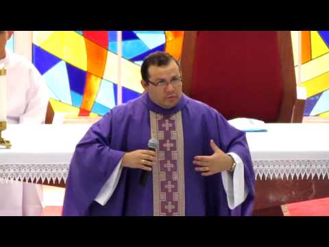 Homilia Pe. Lécio Santos - 23/03/2015 - 5º Domingo da Quaresma - Par. Imac. Coração de Maria