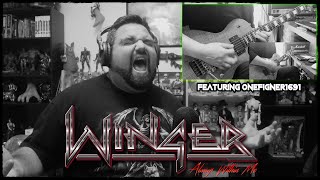 WINGER - Always Within Me (Vocal Cover) || [FEATURING AN INSTRUMENTAL COVER BY @onefinger1691 ]