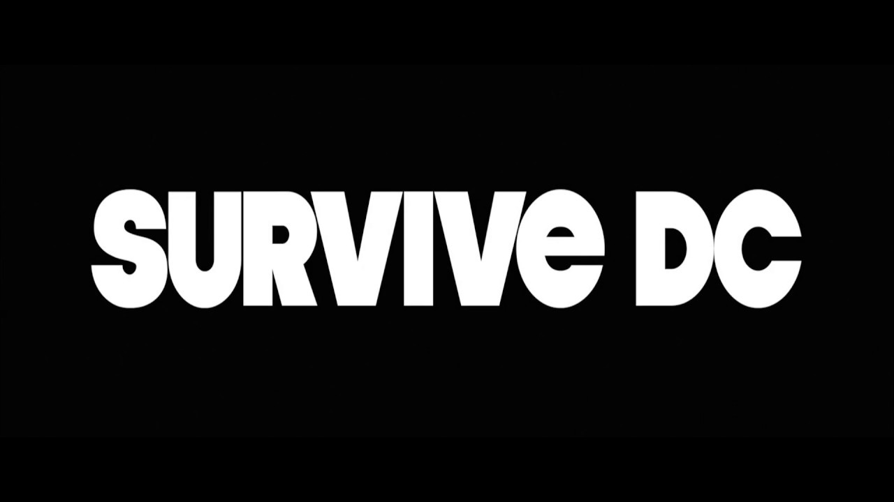 Survive DC Trailer