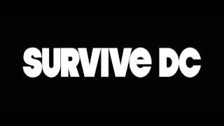 Survive DC Trailer