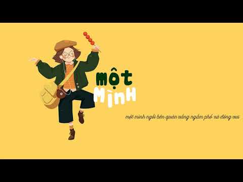 Một Mình - Hà Hói ft. Nguyễn Tiến Đức「Lyrics Video」Meens