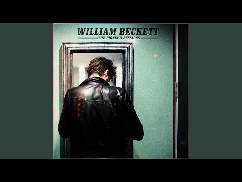 Dear Life - William Beckett