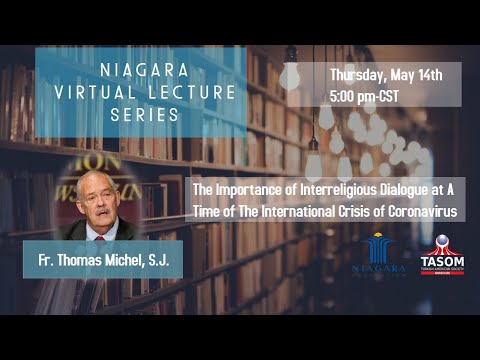 Niagara Lecture Series - Fr. Thomas Michel, S.J.