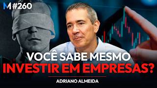 A FILOSOFIA BRILHANTE sobre INVESTIMENTOS que VAI MUDAR A SUA VIDA | Market Makers #260