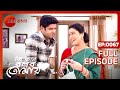 Ki Kore Bolbo Tomay Full Episode 67 Rahul Dev Bose Krushal Ahuja Zee Bangla