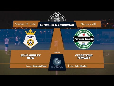 J6 - F7 AMISTAD - TORNEO CLAUSURA VET+35 1RA DIV. - BLUE MONKEY BEER VS FERRETERIA TENERIFE
