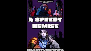 A Speedy Demise