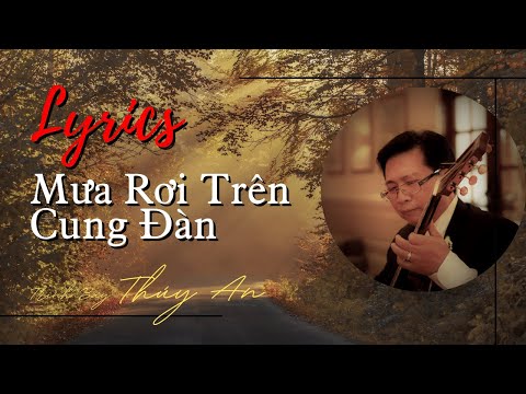 Mưa rơi trên cung đàn - Thúy An