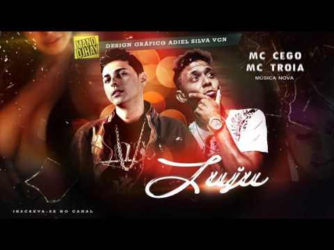 MC CEGO ABUSADO E MC TROIA - JUJU - MÚSICA NOVA