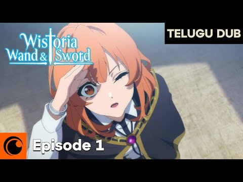 Wistoria: Wand and Sword | FULL EPISODE | TELUGU DUB