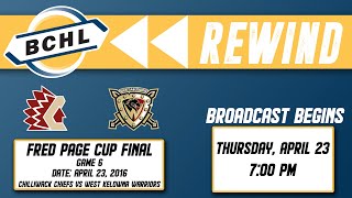 BCHL Rewind: Chilliwack Chiefs vs West Kelowna Warriors - April 23, 2016