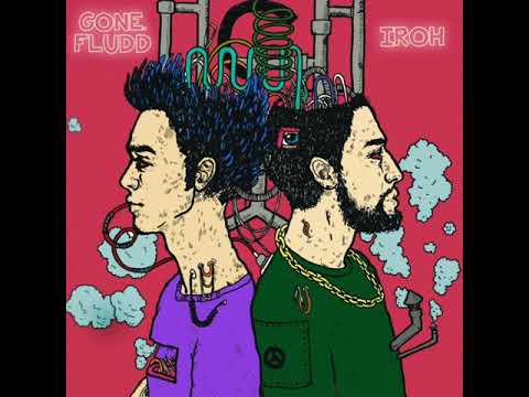 GONE. FLUDD x IROH - X-bitch