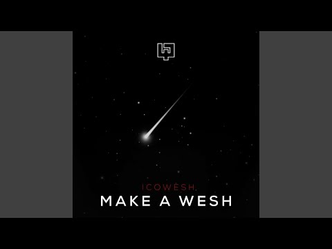 Make A Wesh