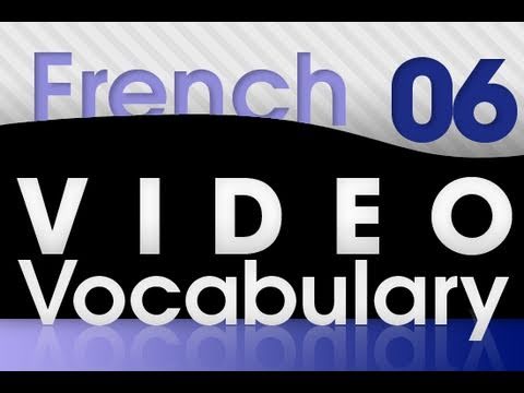 Learn French Video Vocabulary 1