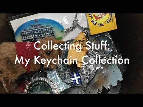 Collecting Stuff: My Keychain Collection