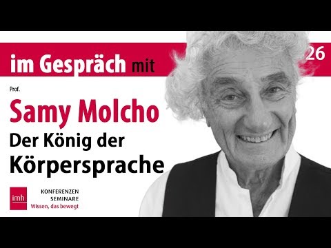 IM GESPRÄCH MIT: Samy Molcho - Mit nonverbaler Kommunikation zum Highperformer