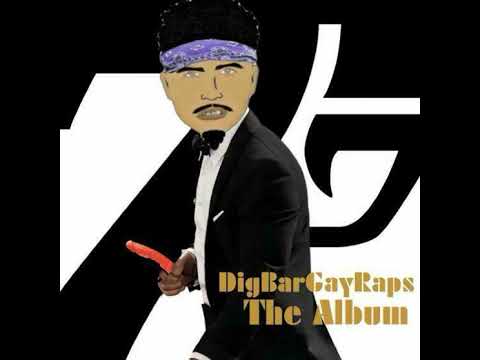 DigBarGayRaps- 4 BIG GUYS