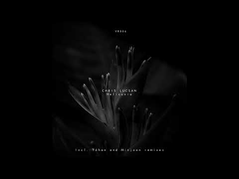 Chris Lucsan - Heliconia (Original Mix)
