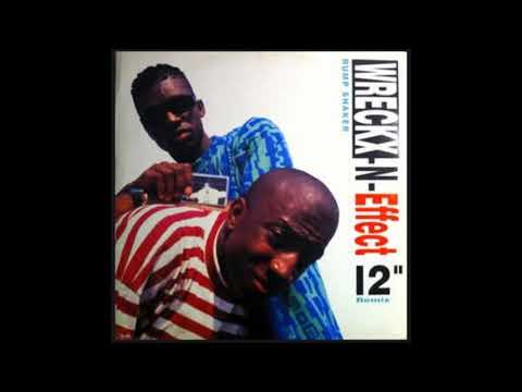 WRECKX - N - EFFECT -  RUMP SHAKER    (  REMIX )