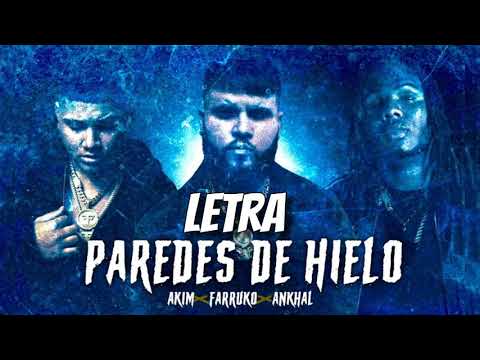 Farruko Ft Akim & Ankhal - Paredes De Hielo (Letra\Lyrics)