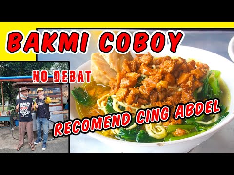 BUKTIIN BAKMI YANG CING ABDEL BILANG NO DEBAT ! BAKMI COBOY