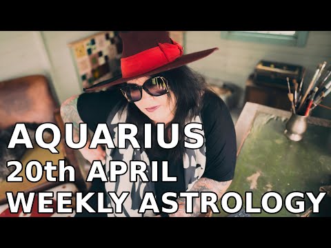 Aquarius Weekly Astrology Horoscope 20th April 2020
