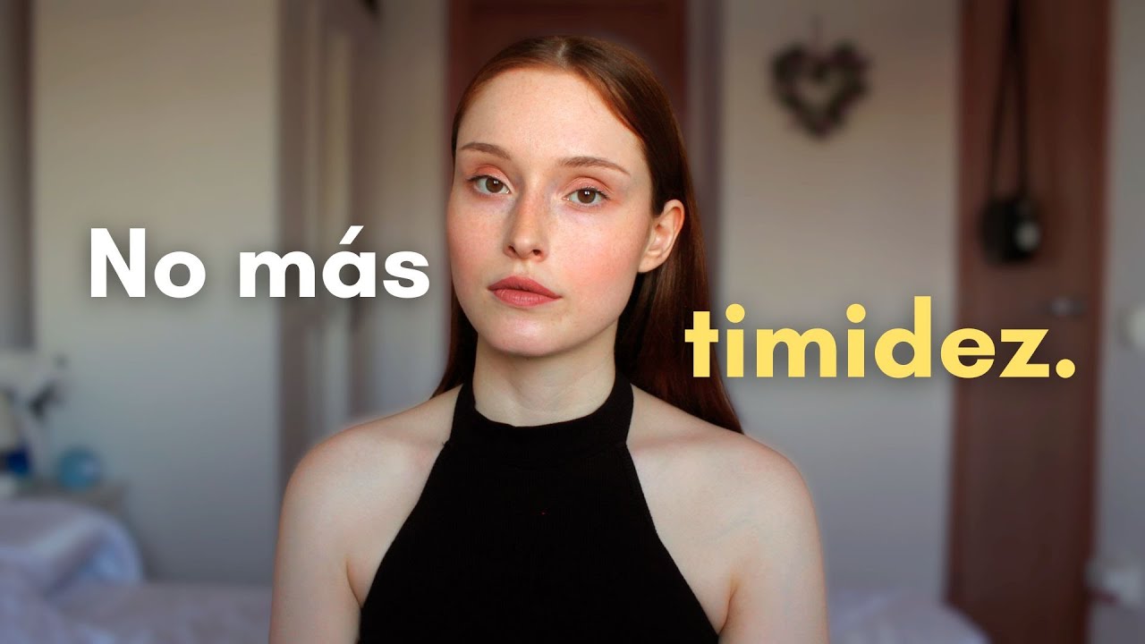 Cómo superé la timidez: 7 claves