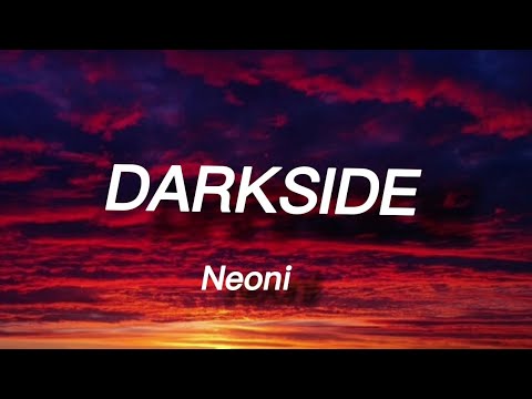 DARKSIDE - Neoni (text)