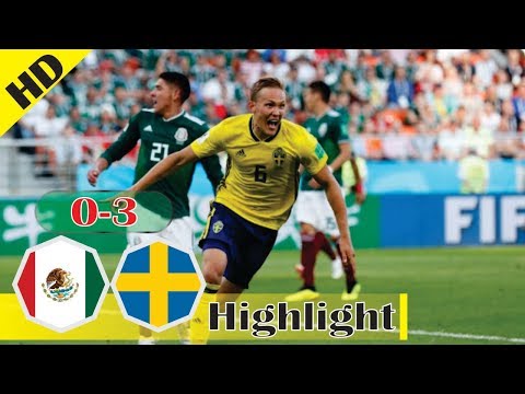 Mexico 0-3 Sweden | all goals and Extend Highlight HD ON 27-06-18