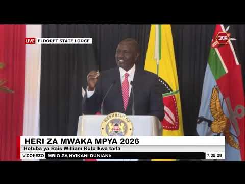 President Ruto's 2026 New Year Address Full Speech