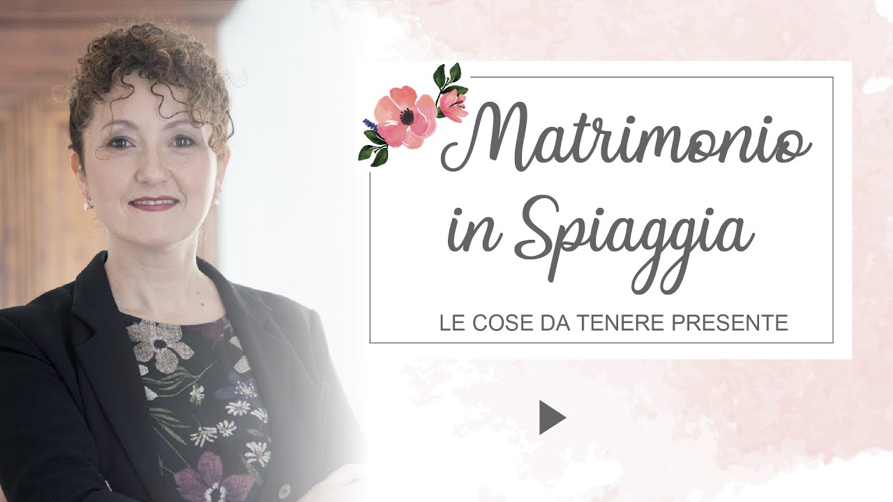 Matrimonio in spiaggia: cosa valutare e cosa aspettarsi - Matrimoni con l'accento - Roberta Patanè