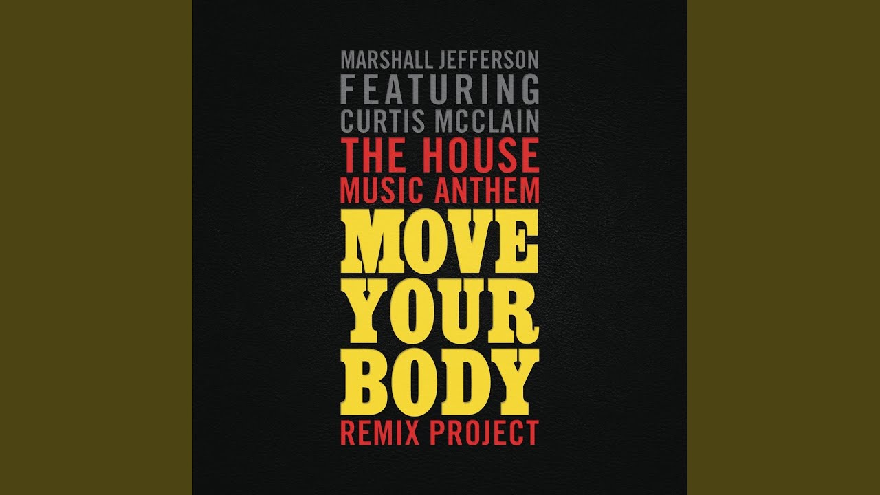 Move Your Body (Director's Cut Retro Signature Mix)