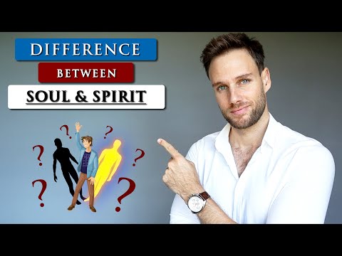 What is the DIFFERENCE between your SOUL and SPIRIT?