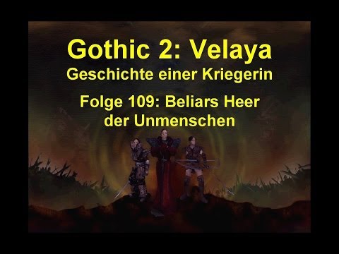 Gothic 2 Velaya LP109 Beliars Heer der Unmenschen