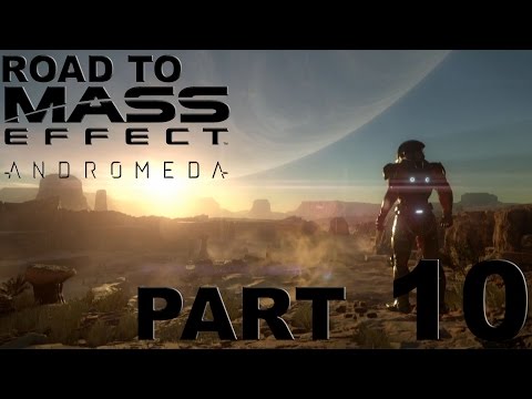 Road To Mass Effect Andromeda - Mass Effect 3  Walkthrough Part 10 - Alliance Academy (PC Ultra)