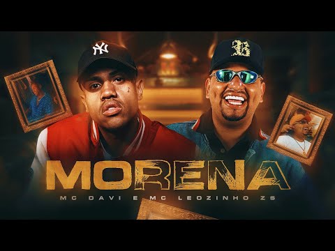 MORENA - MC Davi e MC Leozinho ZS - DJ Boy