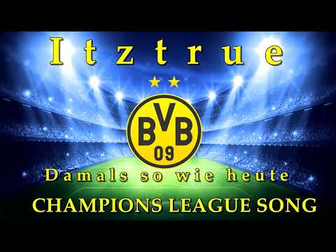 ▶️ ITZTRUE - "Damals so wie heute" (📢BVB CHAMPIONS LEAGUE⚠️ SONG) [prod. Underdog Beatz] 🎶🎛️