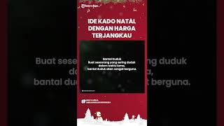 Ide Kado Natal dengan Harga Terjangkau untuk Keluarga Tercinta