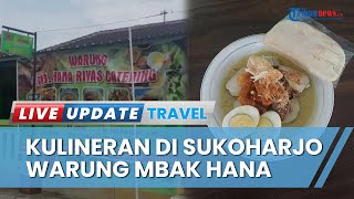 Rekomendasi Tempat Makan di Sukoharjo, Ada Warung Mb Hana yang Tawarkan Menu Enak dan Terjangkau